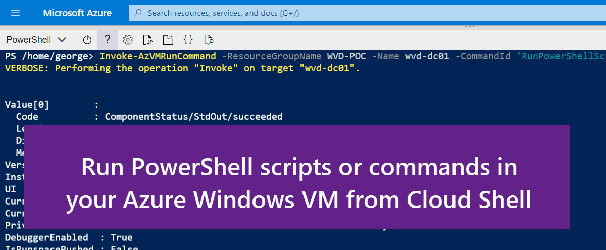 Running PowerShell scripts remotely on Azure virtual machines